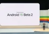 android 15 beta 2 arrives this wednesday (15)