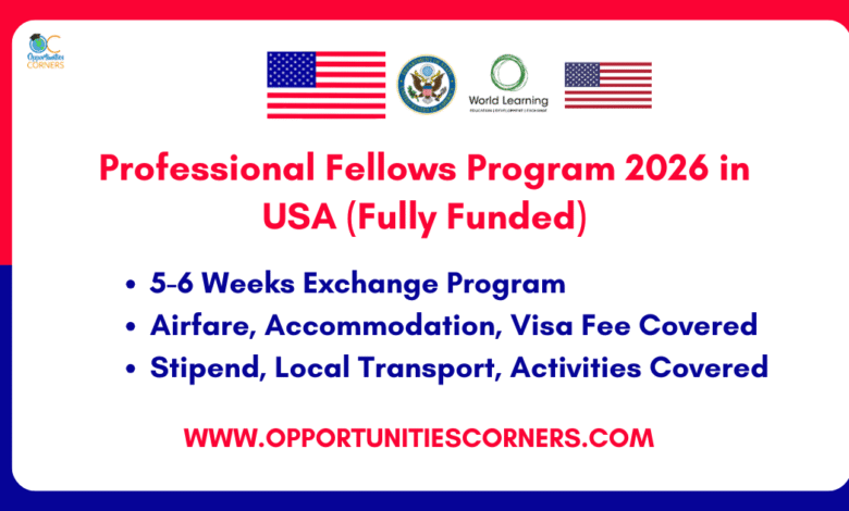 Professional Fellows Program 2026 in USA (Fully Funded)