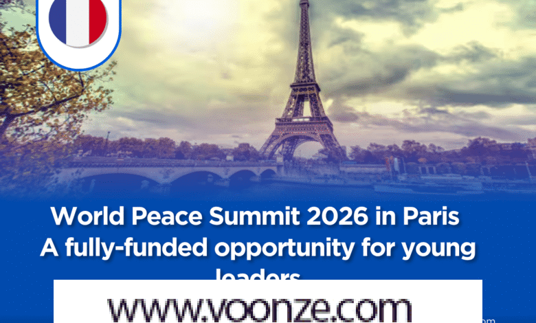 World Peace Summit 2026 in Paris — A fully-funded opportunity for young leaders