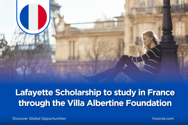 Lafayette Scholarship to study in France through the Villa Albertine Foundation