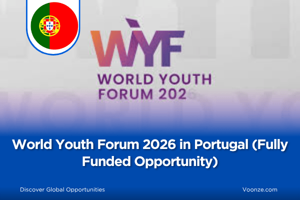 World Youth Forum 2026 in Portugal (Fully Funded Opportunity)